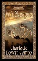 WindKeeper (WindLegends Saga, #1) 1592799817 Book Cover