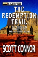 The Redemption Trail: Books 1-3 B0C9G2DH95 Book Cover
