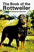 Book of the Rottweiler/H-1035 0876667353 Book Cover
