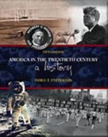 America in the Twentieth Century: A History 0155022644 Book Cover