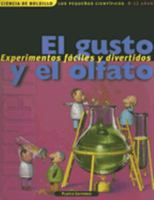 El Gusto y el Olfato (Ciencia de Bolsillo los Pequenos Cientificos) (Spanish Edition) 9806437454 Book Cover