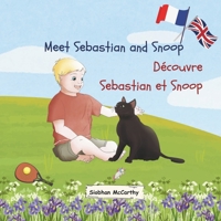 Meet Sebastian and Snoop: A bilingual picture cook for pre-schoolers to learn English and French B0DWSDX3PZ Book Cover