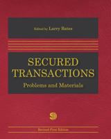 Secured Transactions: Problems and Materials 1626618518 Book Cover