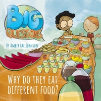 Why Do They Eat Different Food? 1734437502 Book Cover