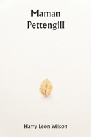 Maman Pettengill (French Edition) 9359945323 Book Cover