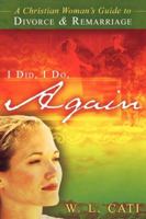 I Did, I Do, Again 0768423309 Book Cover