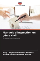 Manuels d'inspection en génie civil (French Edition) 6207228820 Book Cover