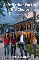 Safe Harbor Part 2: The Choice B0GY69K4N9 Book Cover