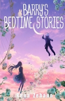 Barry's Bedtime Stories B0DRD8PY7F Book Cover