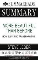Summary of More Beautiful Than Before: How Suffering Transforms Us by Steve Leder 1648131042 Book Cover