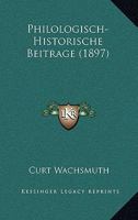 Philologisch-Historische Beitrage 1160225737 Book Cover