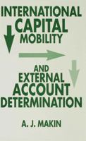 International Capital Mobility and External Account Determination 0333613430 Book Cover