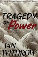 Tragedy of Power 196489302X Book Cover