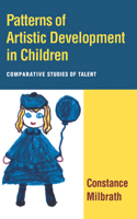 Patterns of Artistic Development in Children: Comparative Studies of Talent 052144313X Book Cover