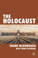 The Holocaust 0230203876 Book Cover
