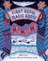 First Snow, Magic Snow 0027179710 Book Cover