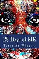 28 Days of ME 0692845860 Book Cover