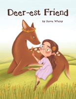 Deer-est Friend 1098390105 Book Cover