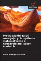 Prowadzenie zajec rozwijajacych myslenie matematyczne z nauczycielami szkól srednich (Polish Edition) 620989903X Book Cover