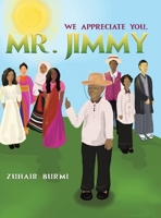 We Appreciate You, Mr. Jimmy 163829352X Book Cover