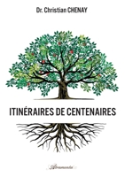 Itinéraires de centenaires 9523904698 Book Cover