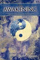 The Awakening: A Collection of Poems, Affirmations, and Simple Exercises Dedicated to Self-Empowerment and Self-Love 1438966342 Book Cover