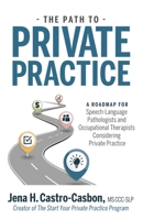 The Path to Private Practice B0BXVV5X6W Book Cover