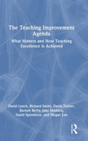 The Teaching Improvement Agenda: What Matters and How Teaching Excellence Is Achieved 1032300671 Book Cover