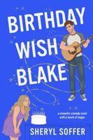 Birthday Wish Blake B0GZYBHRWP Book Cover