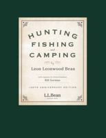 Hunting, Fishing, and Camping: 100th Anniversary Edition 1608933911 Book Cover