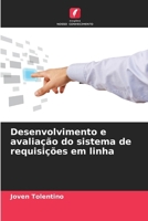 Desenvolvimento e avaliação do sistema de requisições em linha (Portuguese Edition) 6208726549 Book Cover