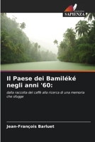 Il Paese dei Bamiléké negli anni '60 (Italian Edition) 6630222741 Book Cover
