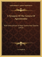 A Synopsis Of The Genera Of Agromyzidae: With Descriptions Of New Genera And Species 1162070897 Book Cover