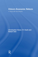China's Economic Reform: A Study with Documents 0700713557 Book Cover