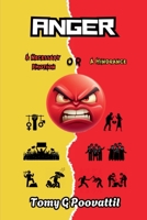 Anger: A Necessary Emotion or A Hindrance? B0F6ZQKGYL Book Cover