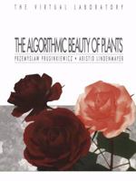 The Algorithmic Beauty of Plants (The Virtual Laboratory) 3540972978 Book Cover