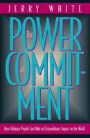 The power of commitment (The Christian character library) 0891095322 Book Cover