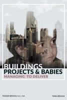 Buildings, Projects, and Babies 1970024356 Book Cover