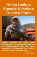 Fishing Southern Kentucky & Northern Tennessee Waters 0990636305 Book Cover