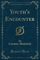 Youth's Encounter 1016833679 Book Cover