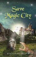 Save Magic City 1948654601 Book Cover