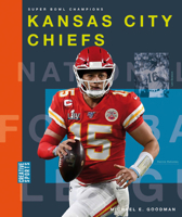 Kansas City Chiefs (NFL Today) 1628329262 Book Cover