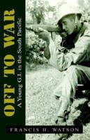 Off To War 1413419372 Book Cover
