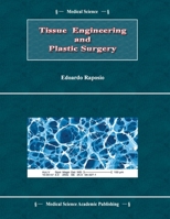 Tissue Engineering and Plastic Surgery 147107630X Book Cover