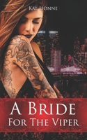 A Bride for the Viper (English Edition): Dark Mafia Romance (Sapphic Style) (Queens of New York (English Edition)) B0FR9MTM2F Book Cover