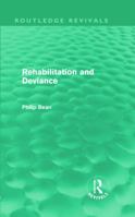 Rehabilitation and deviance 0415635896 Book Cover