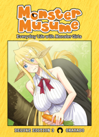 Monster Musume: Deluxe Edition 3 (Vol. 7-9 Hardcover Omnibus) B0HHGZPJ1H Book Cover