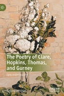 The Poetry of Clare, Hopkins, Thomas, and Gurney: Lyric Individualism 3030309703 Book Cover