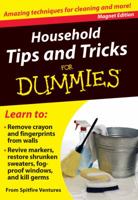 Household Tips and Tricks for Dummies: Amazing Techniques for Cleaning and More! 0983010676 Book Cover