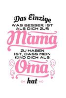 Tolle Mama, tolle Oma (1 Kind): Notizbuch / Notizheft f�r Mutter Gro�mutter Muttertag Gro�elterntag Sohn Tochter A5 (6x9in) liniert mit Linien 109678727X Book Cover